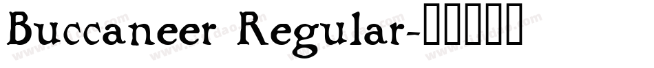 Buccaneer Regular字体转换